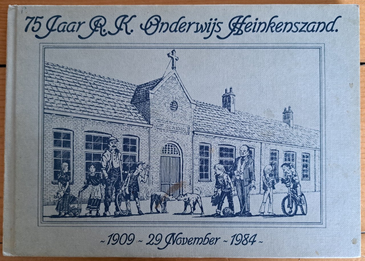 HEINKENSZAND 75 jaar RK onderwijs - Peter vd Dries - 1984