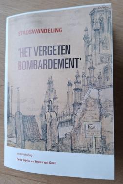 Stadswandeling Middelburg, ‘Het vergeten bombardement’
