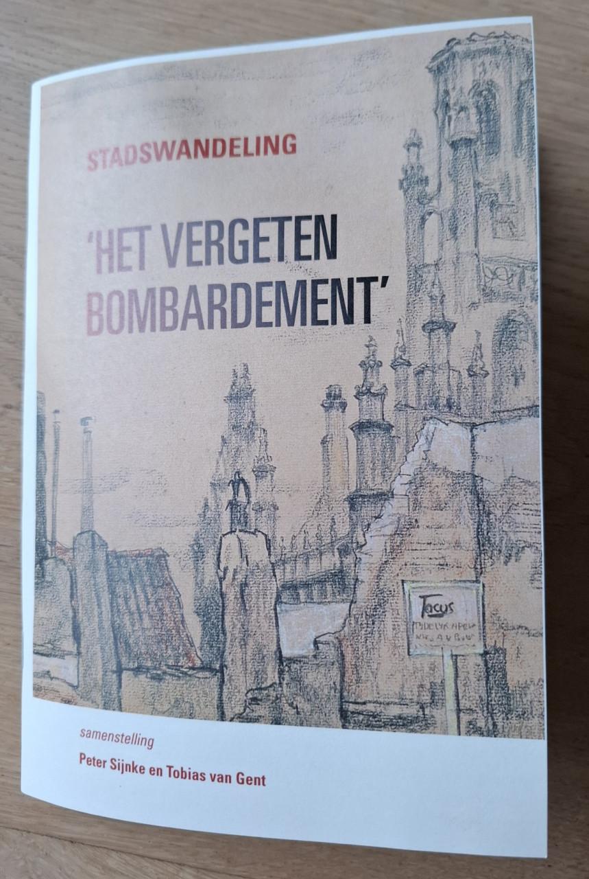 Stadswandeling Middelburg, ‘Het vergeten bombardement’