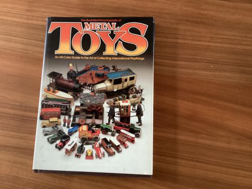 Metal Toys illustrated encyclopedie