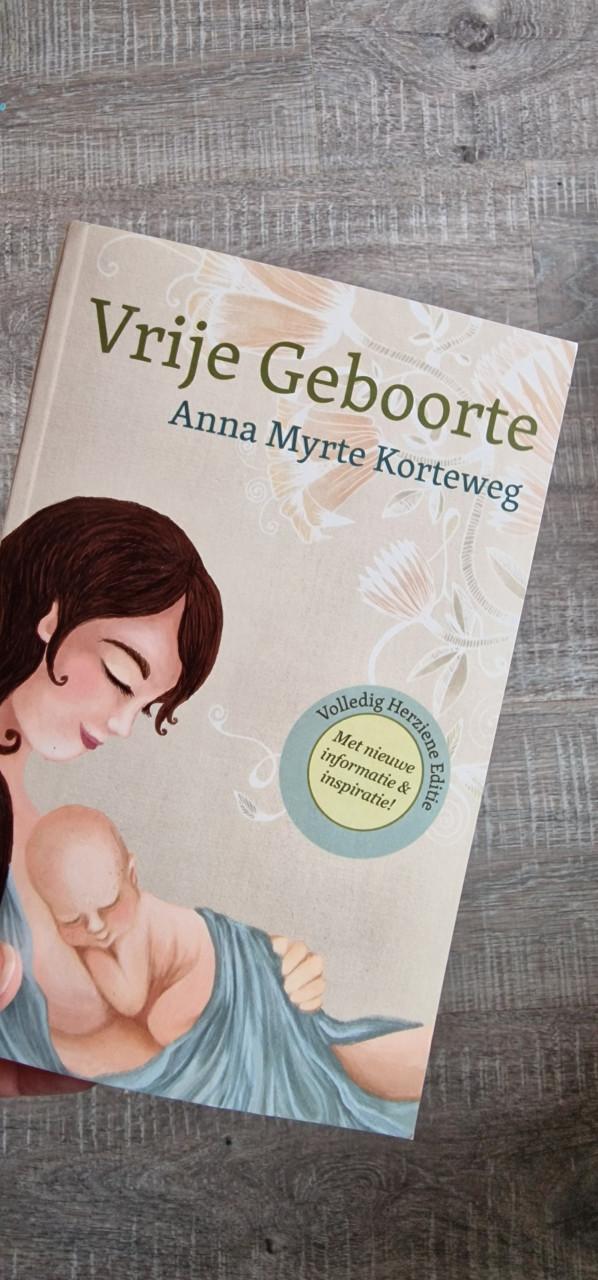 Vrije geboorte - Anna Myrthe Korteweg