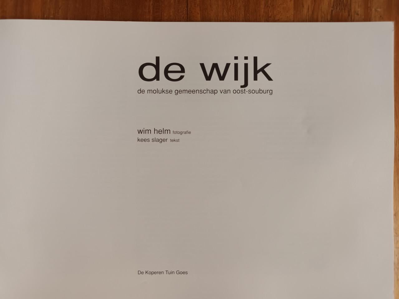 De Wijk, de Molukse gemeenschap van Oost-Souburg