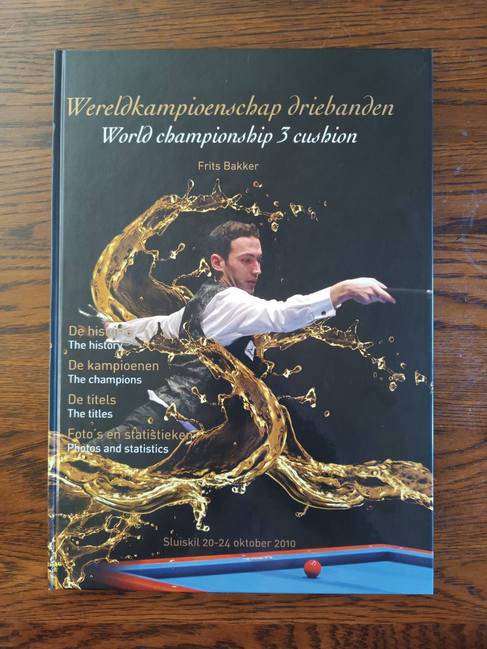 Wereldkampioenschap driebanden Sluiskil 2010
