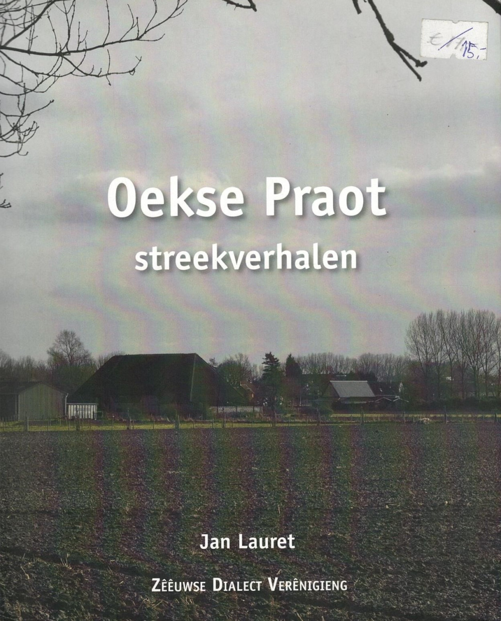 Hoek : Oekse Praot. Streekverhalen