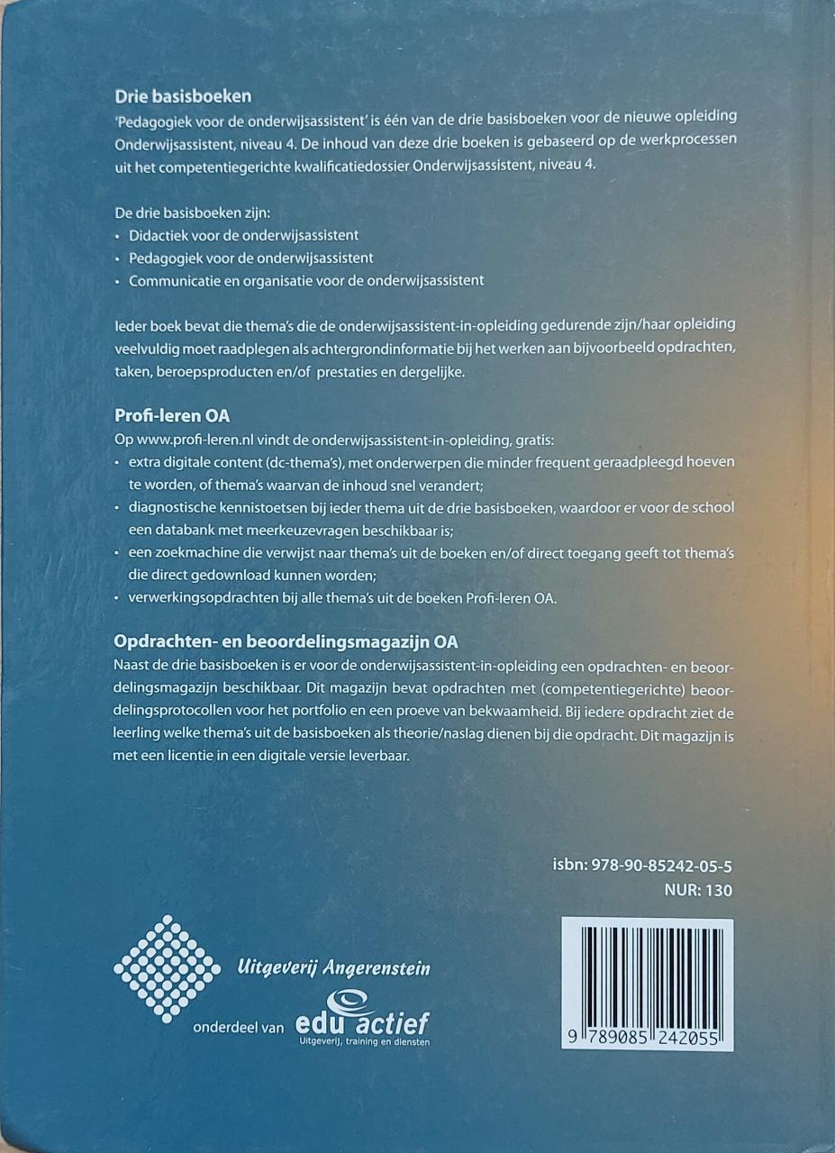 STUDIEBOEKEN VOOR DE OPLEIDING ONDERWIJSASSISTENT NIVO 4
