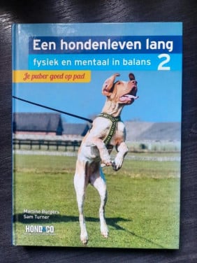 Een hondenleven lang fysiek en mentaal in balans 2 . M. Burgers & S. Turner