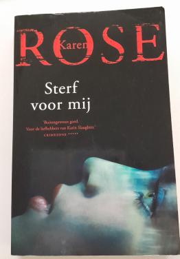 Karen Rose - Sterf voor mij.