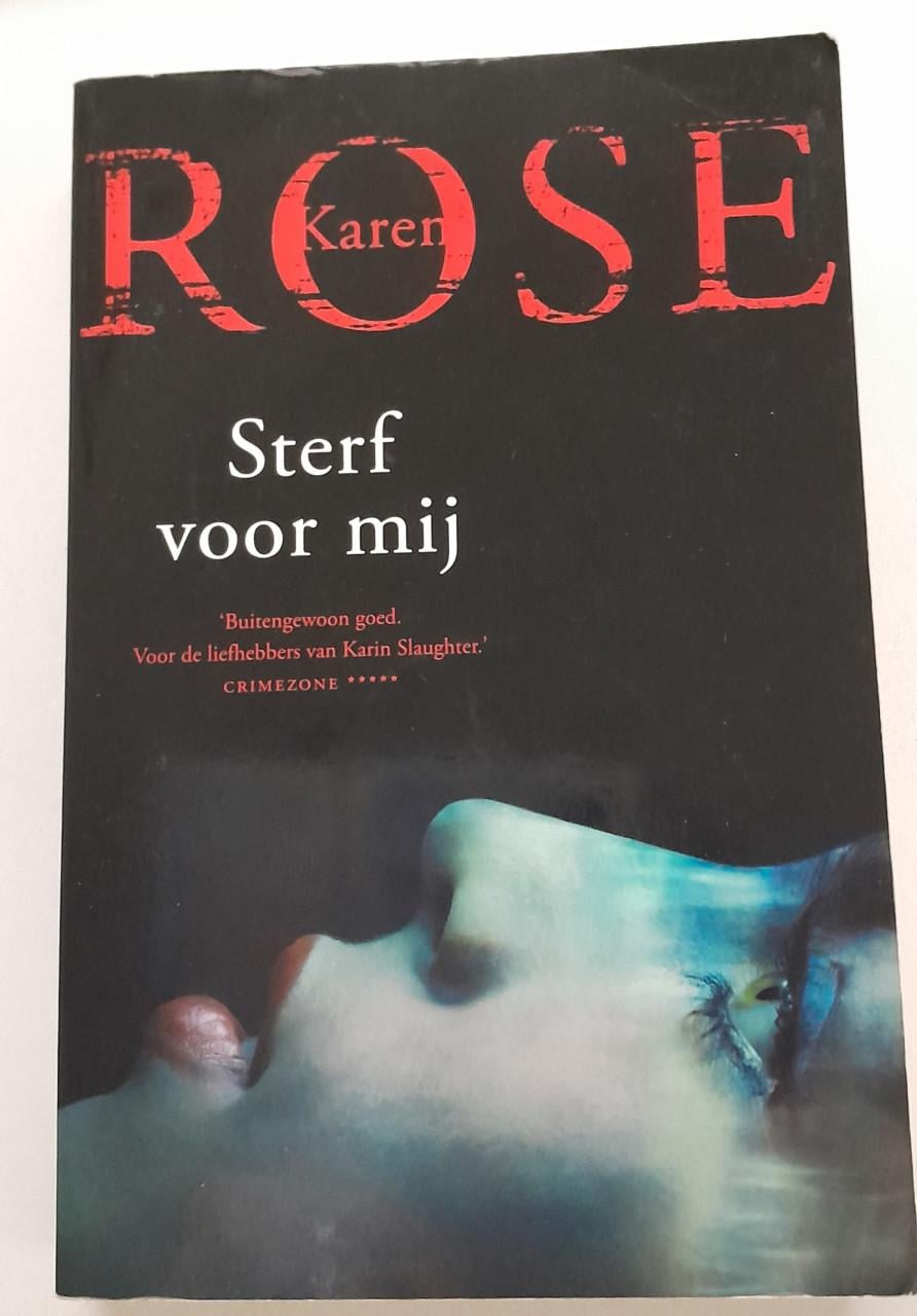 Karen Rose - Sterf voor mij.