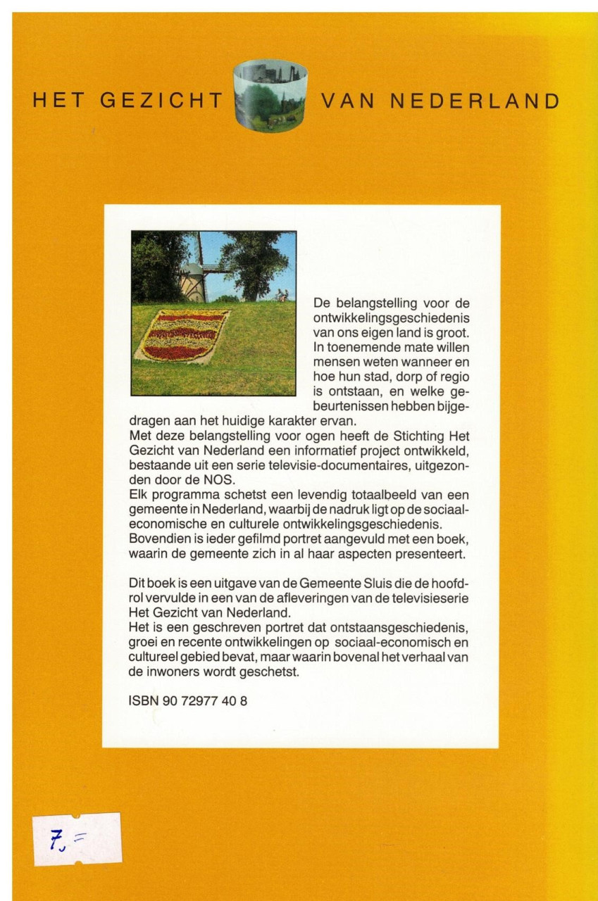Sluis, Het gezicht van Nederland