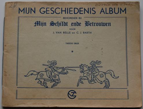 Mijn geschiedenis Album – Mijn Schildt ende Betrouwen