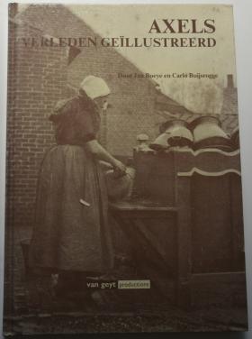 Axels verleden geillustreerd – Jan Boeye en Carlo Buijsrogge.