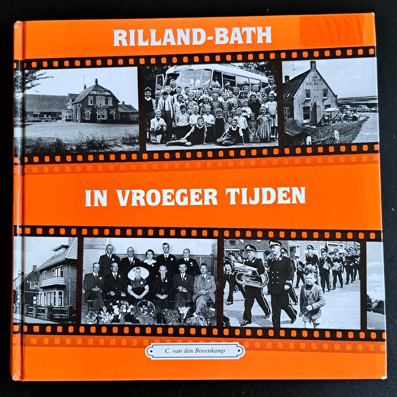 RILLAND-BATH IN VROEGER TIJDEN - C vd Bovenkamp - 2002