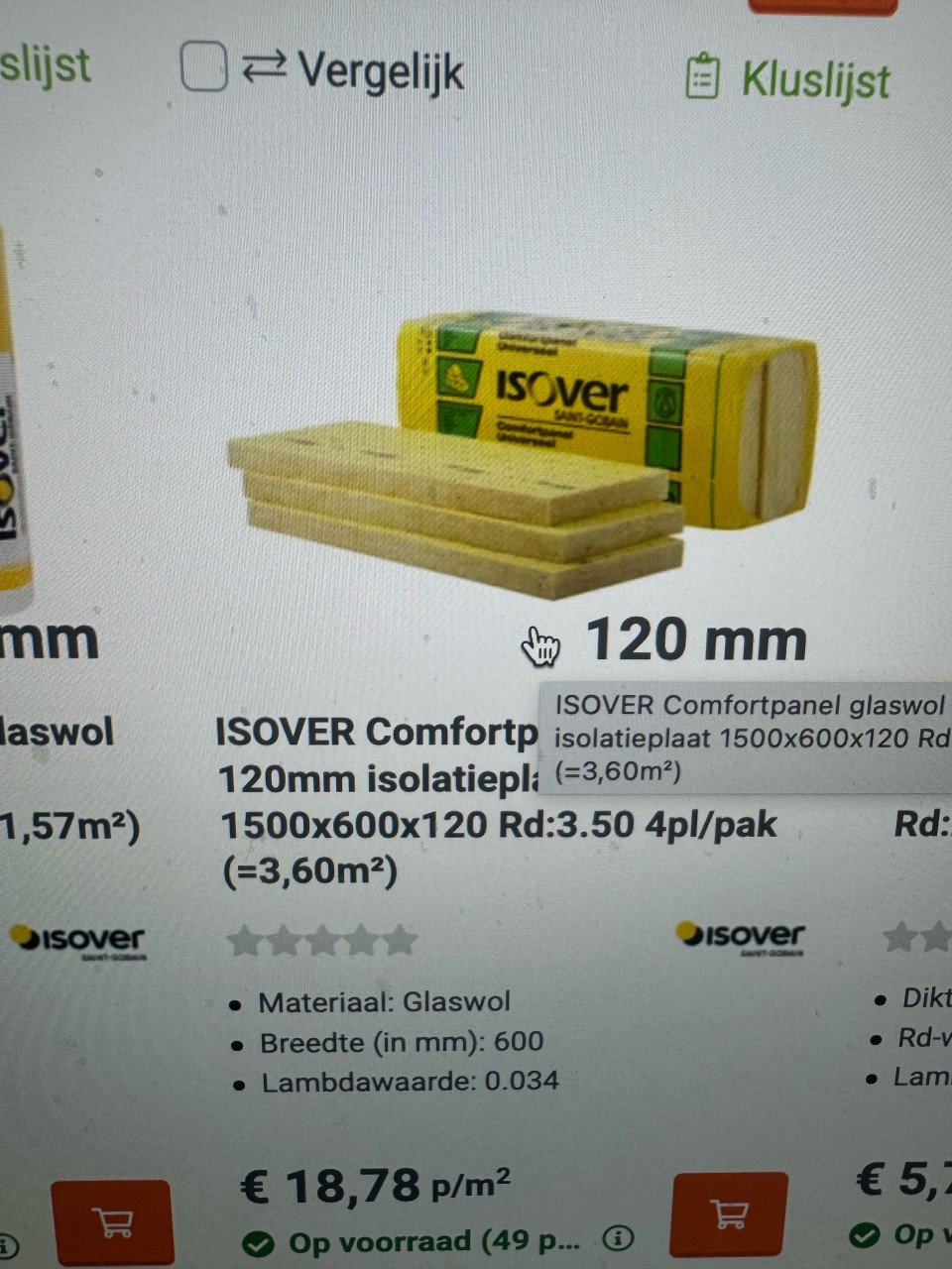 Isolatie isover ( vergelijkbaar met isover comfortpanel) zie laatste foto.