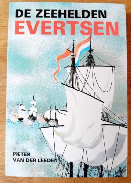 De Zeehelden Evertsen - Pieter van der Leeden