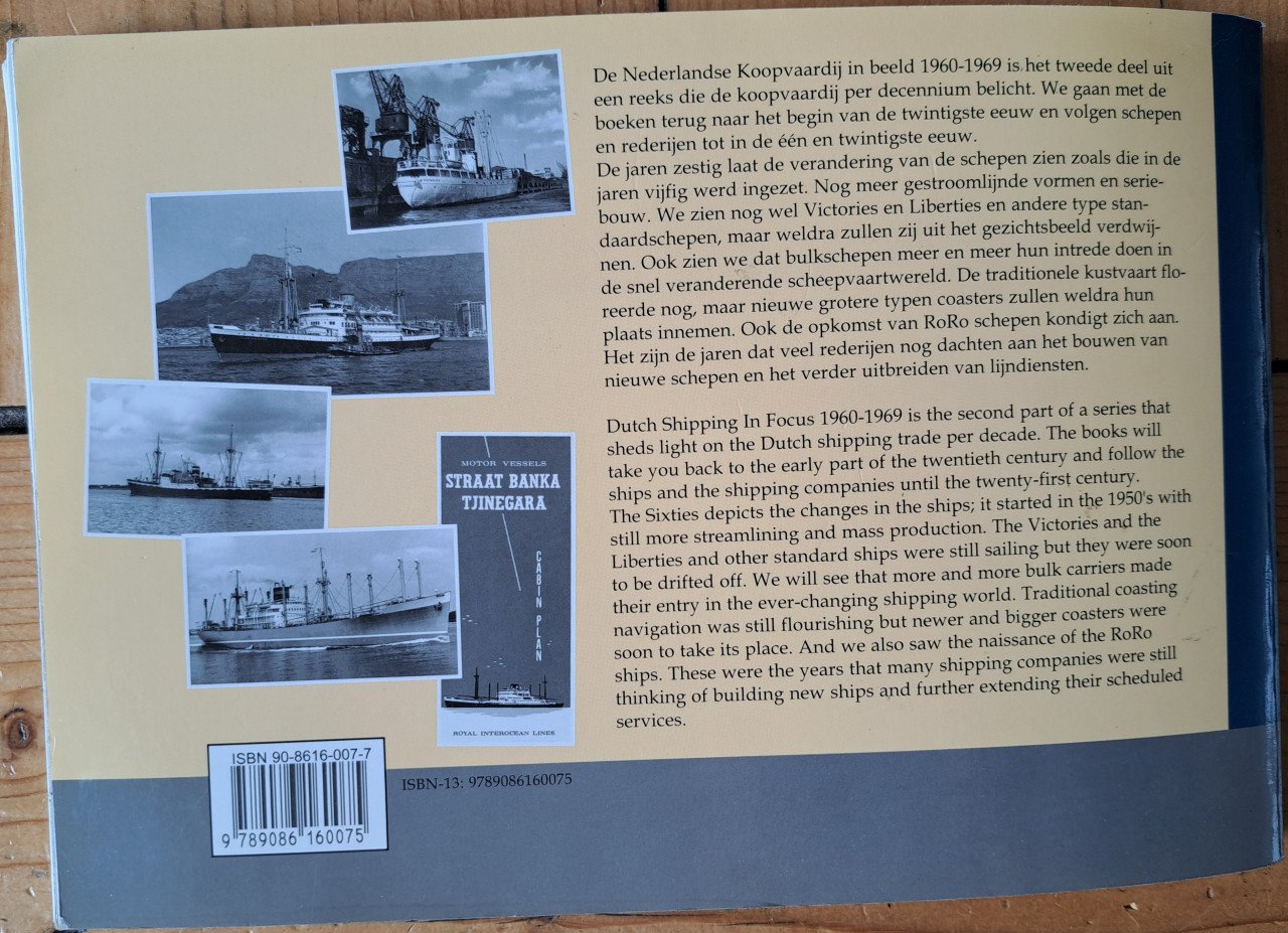 NEDERLANDSE KOOPVAARDUIJ IN BEELD 1960-1969 - Willem H Moojen