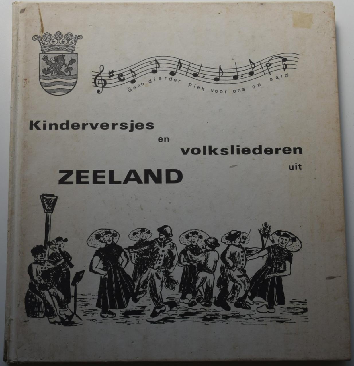 Kinderversjes en Volksliederen uit Zeeland.