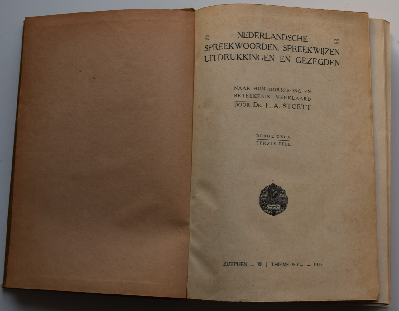 Nederlandsche Spreekwoorden, Uitdrukkingen en Gezegden. Dr. F.A. Stoett