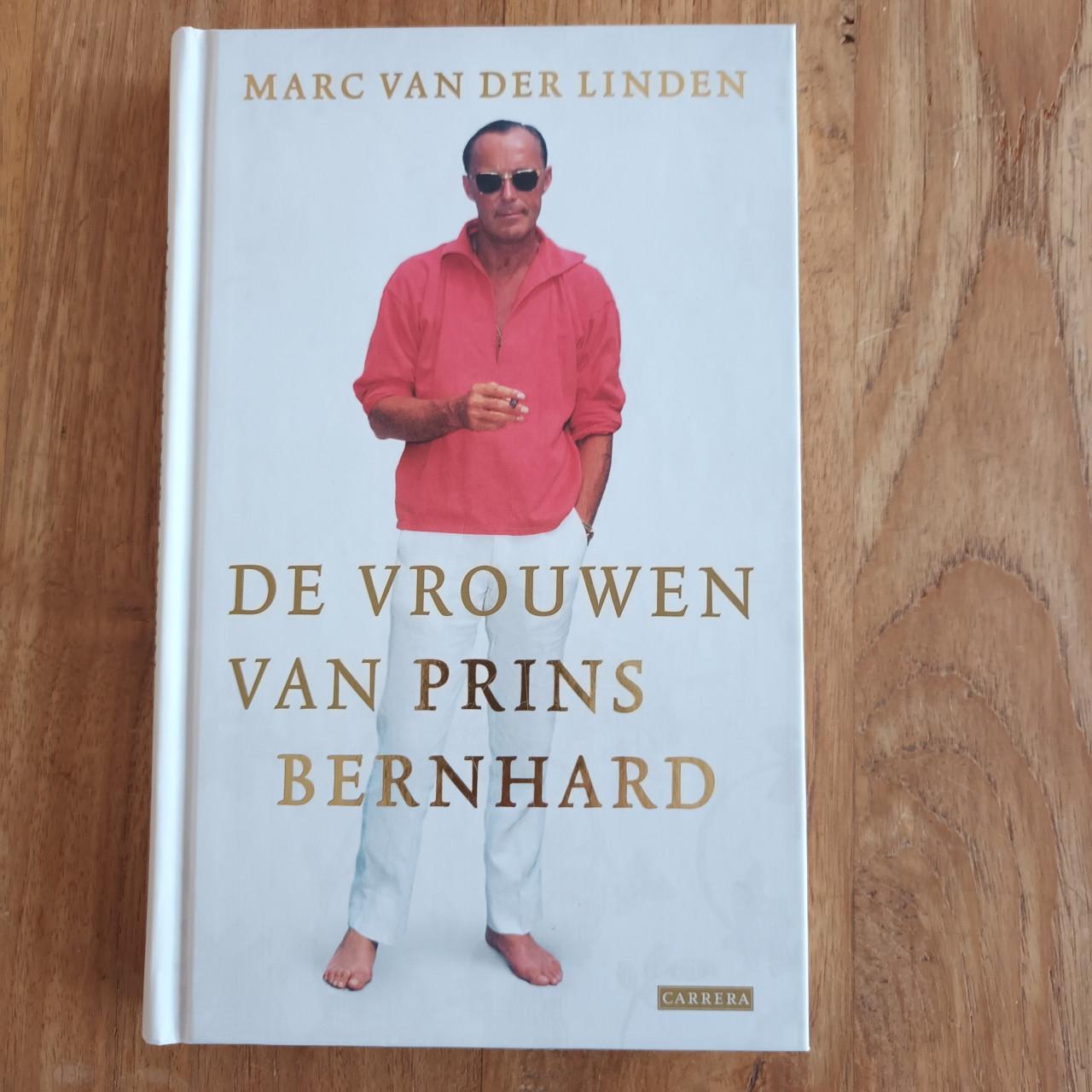De vrouwen van Prins Bernhard van Marc van der Linden