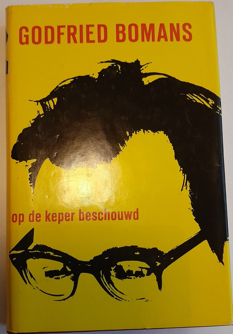 Godfried Bomans - Op de keper beschouwd.