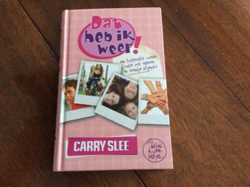 Carrie Slee: Dat heb ik weer.         Kippenvel. Horrorland.    R.L. Stine.