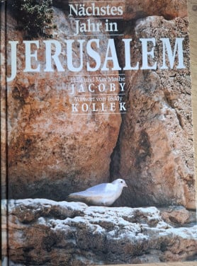 Nächstes Jahr in Jerusalem, door Hille und Max Moshe Jacoby e.a.