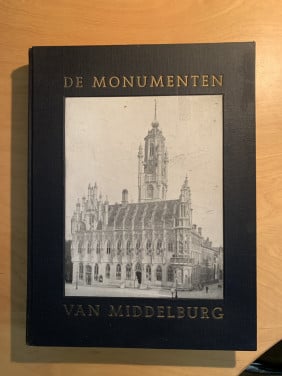 Boek ‘De monumenten van Middelburg’ door Dr. W.S. Unger