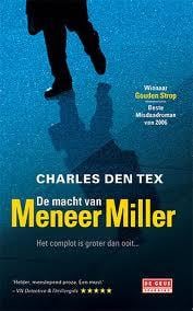 Charles Den Tex	De macht van meneer Miller