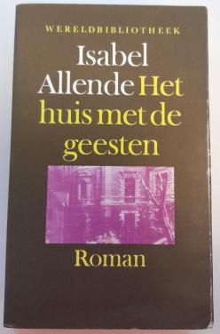 Isabel Allende - Het huis met de geesten.