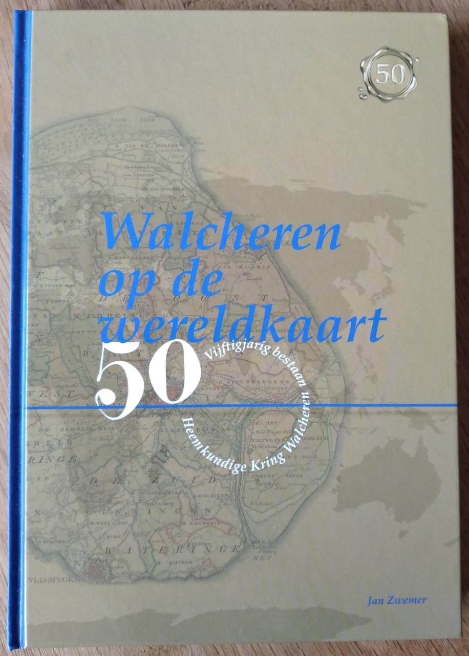 Walcheren op de wereldkaart - Jan Zwemer