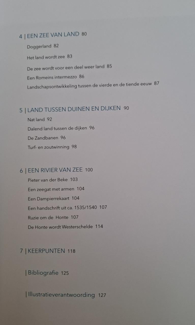 De Zeeuwse Rivièra, Actueel landschap in een zee van tijd. Door  Kees Bos