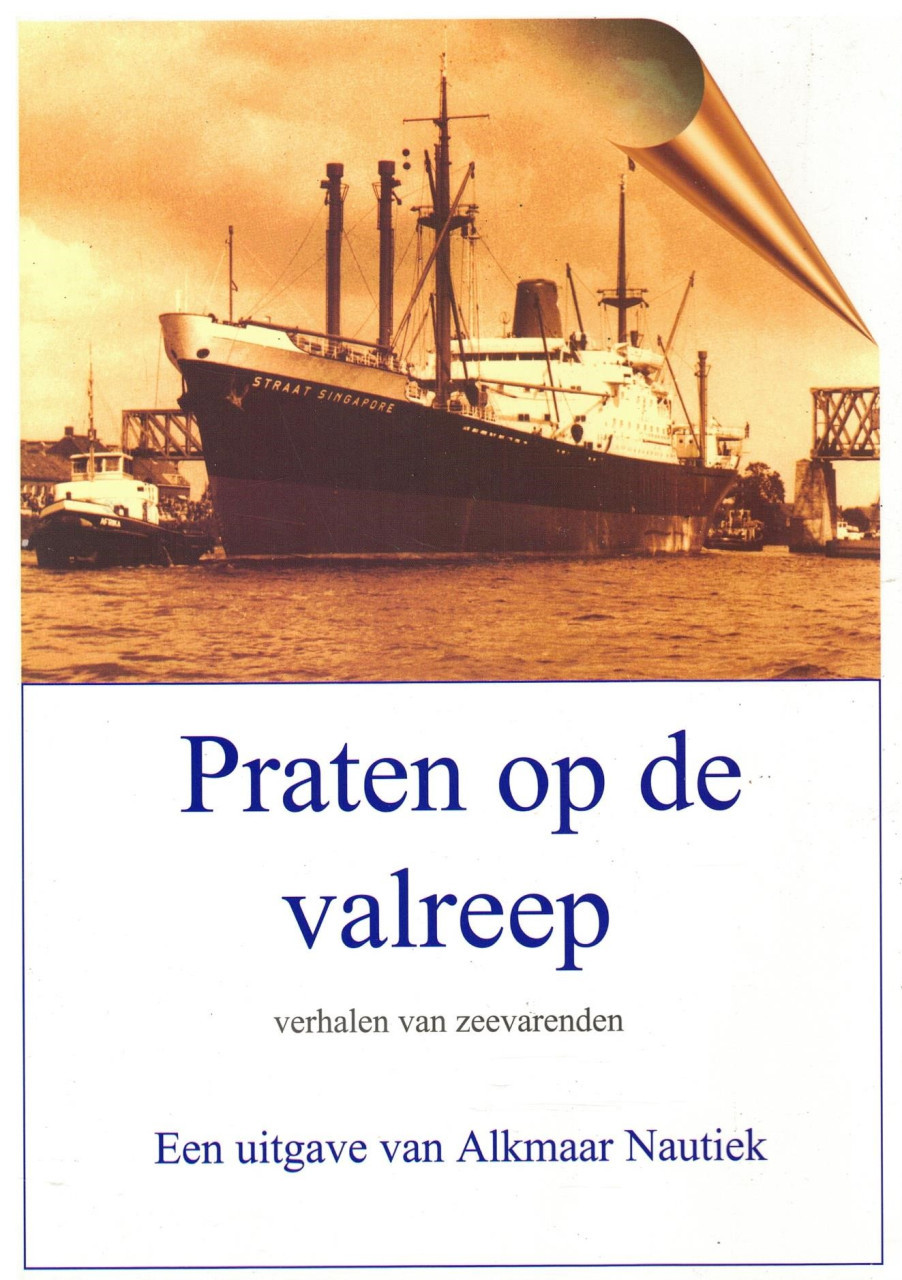 Praten op de valreep. Verhalen van zeevarenden.