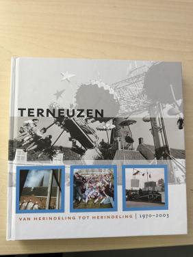 TERNEUZEN - van herindeling tot herindeling 1970 - 2003
