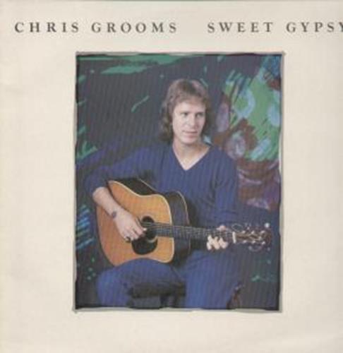 LP Chris Grooms – Sweet Gypsy