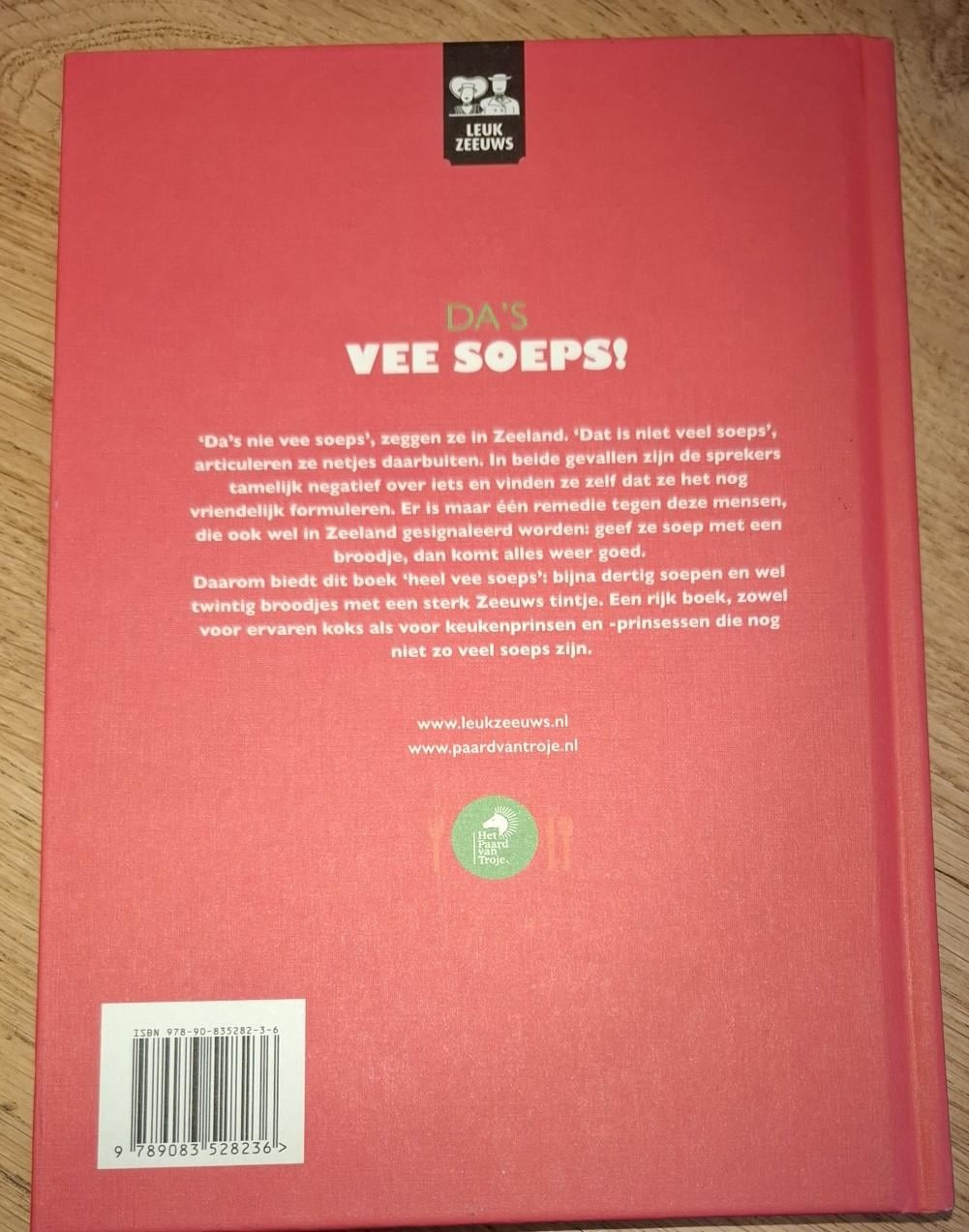 Da’s vee soeps! Zeeuwse soepen & broodjes, door Franca de Winter-Houterman