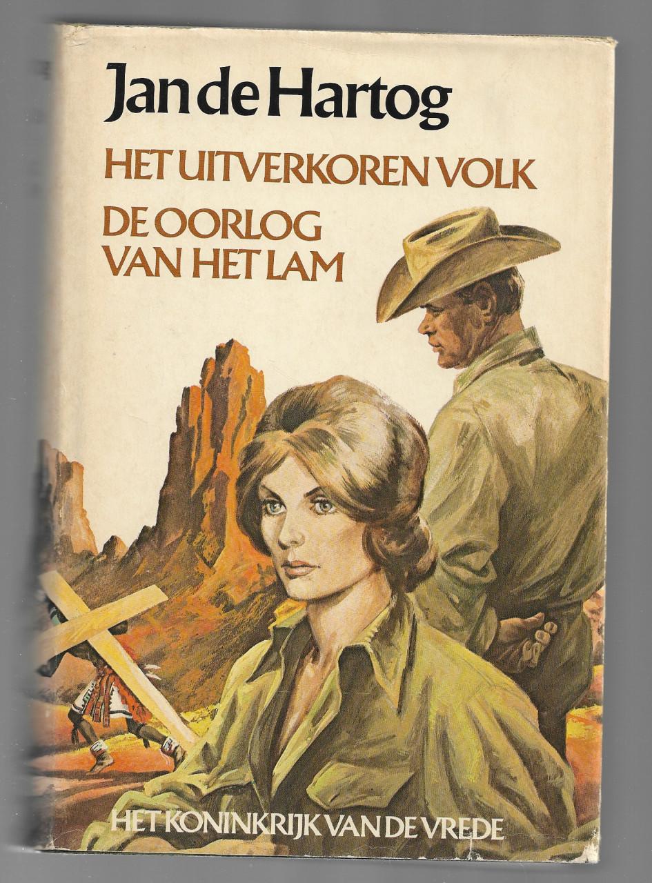 Boeken B 64  Jan de Hartog Het uitverkoren volk de oorlog van het lam