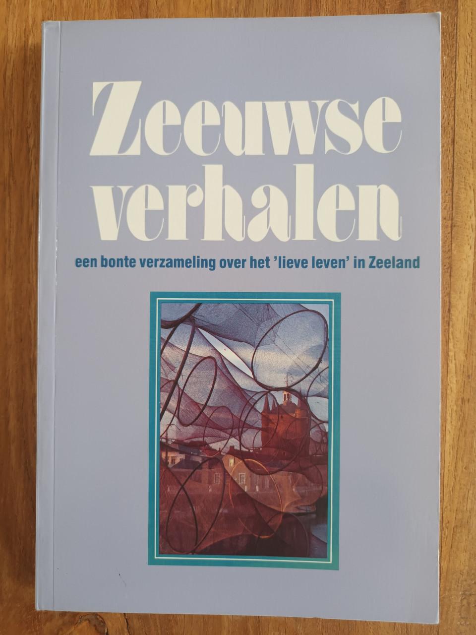 Zeeuwse verhalen van diverse schrijvers