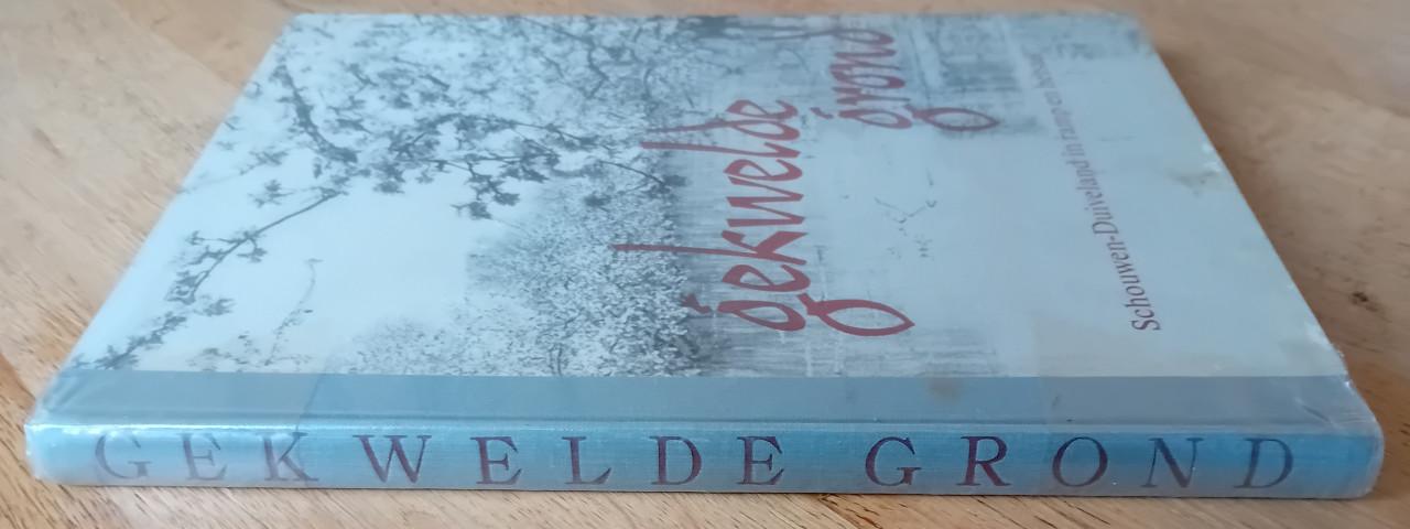 Gekwelde grond- Schouwen-Duiveland in ramp en herstel - diverse auteurs