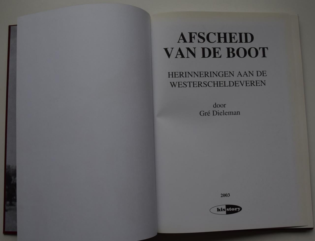 Afscheid van de Boot – Herinneringen aan de Westerscheldeveren.