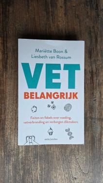 Boek 'Vet belangrijk ' van Mariette Boon en Liesbeth van Rossum. Feiten en