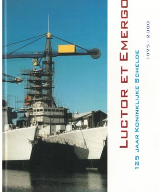 Luctor et Emergo. 125 jaar Kon. Schelde 1875-2000