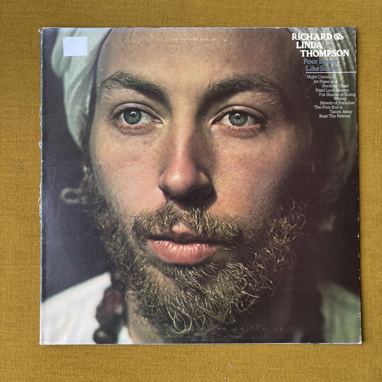 Richard & Linda Thompson - Pour Down Like Silver LP