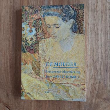 De moeder door Gerrit Komrij poëzie-bloemlezing