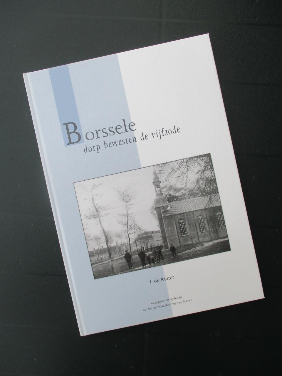 Borssele, dorp bewesten de vijfzode door J. de Ruiter
