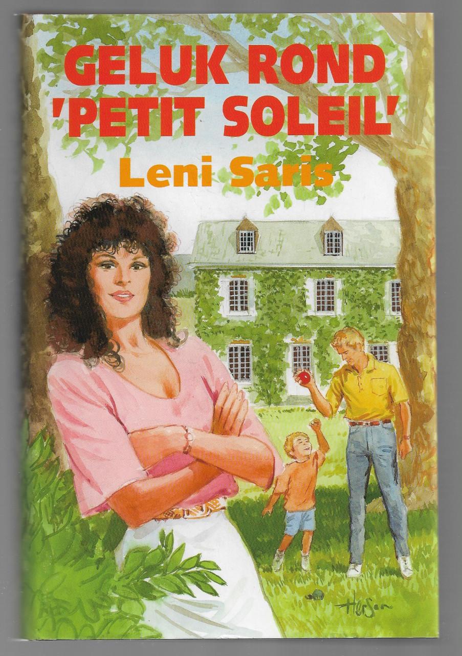 Boeken  B 63  Leni Saris  Geluk rond petit soleil  480 bladzijden