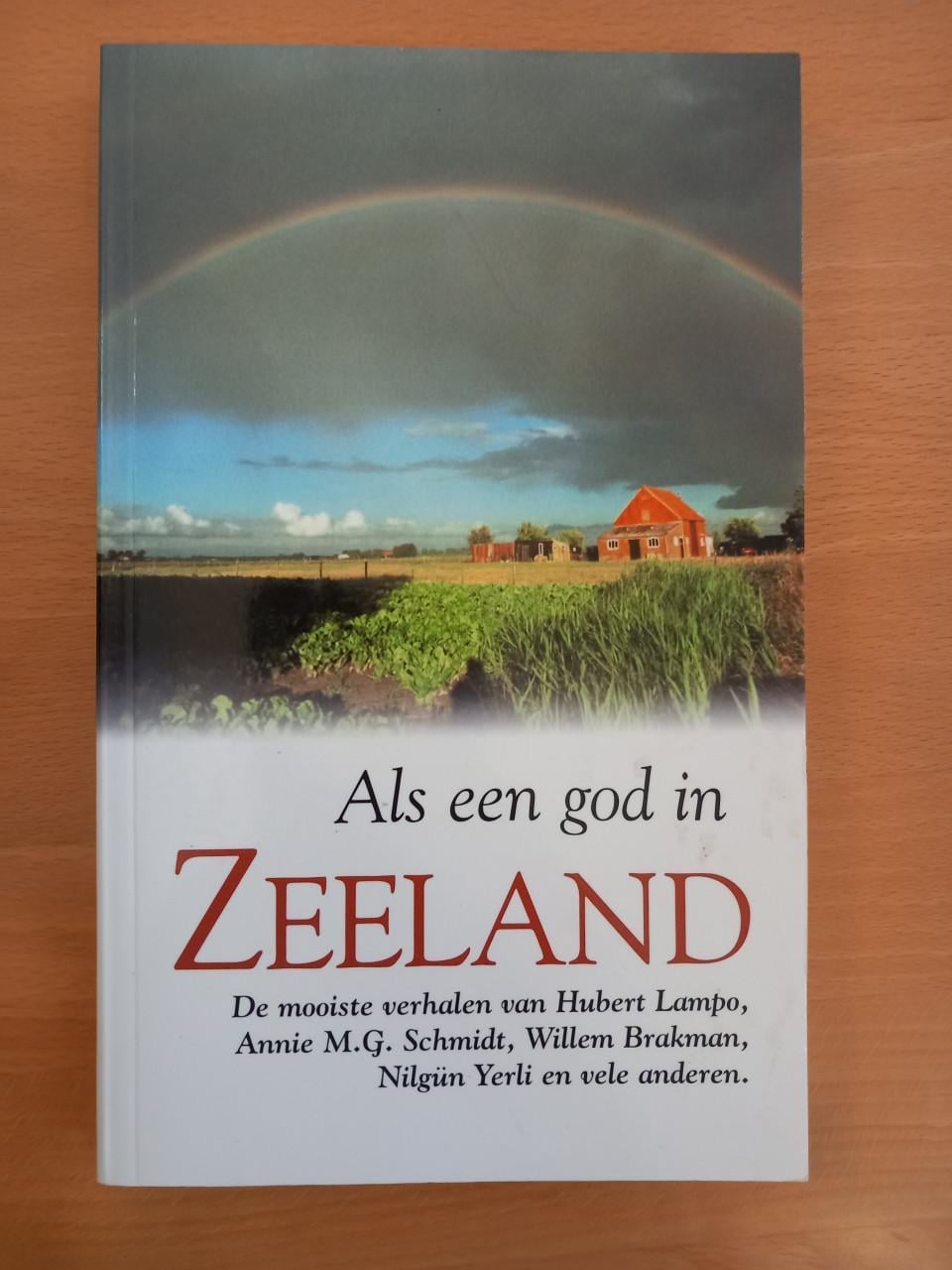 Als een god in Zeeland