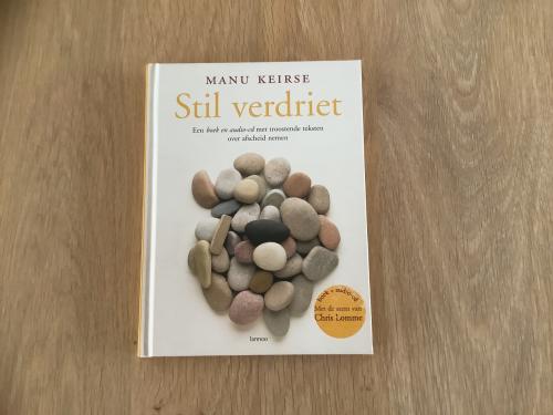 Stil Verdriet - een boek met audio CD - gesigneerd door Manu Keirse