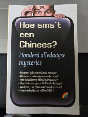 Boek : Hoe sms't een Chinees? Honderd alledaagse mysteries 2011