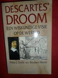 Descartes' droom Philip J,Davis & Reuben Hersh