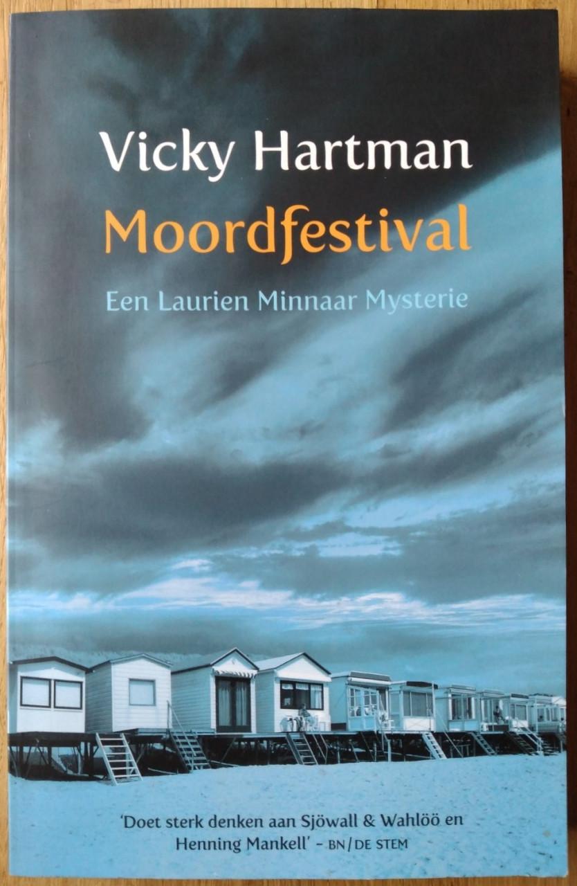 Moordfestival (een Laurien Minnaar Mysterie) - Vicky Hartman