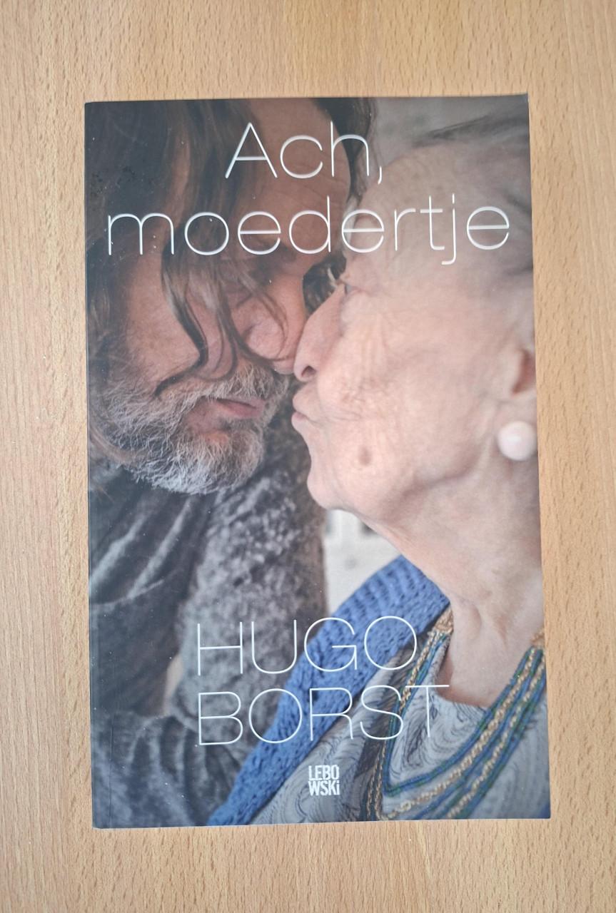 Boek Hugo Borst 'Ach moedertje"